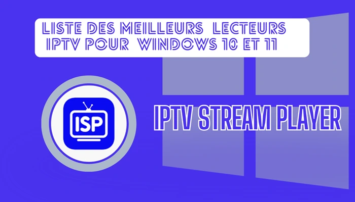 IPTV Stream Player est un lecteur iptv pour windows 