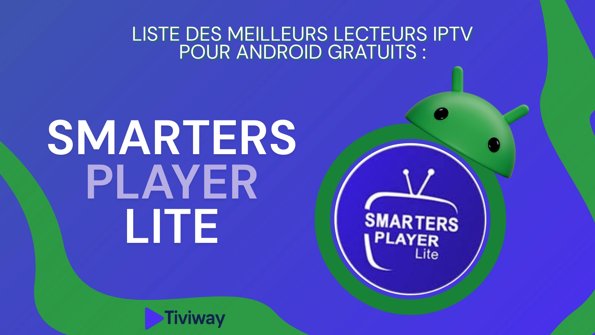 Smarters Player Lite