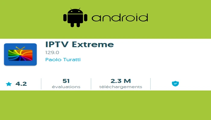 IPTV Extreme est un lecteur gratuit