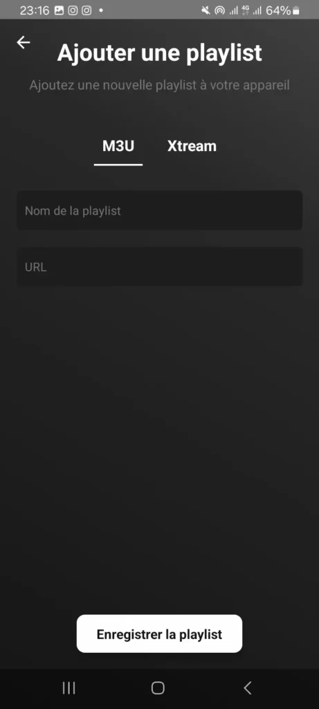 ajouter la playlist (lien m3u ou Xtream code)