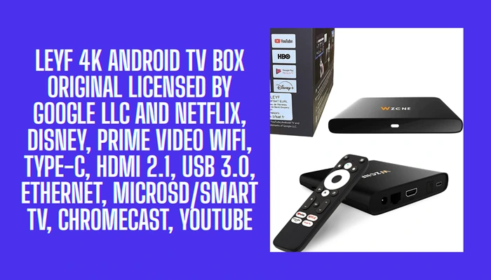 Leyf 4K Android TV Box Original Licensed by Google LLC and Netflix