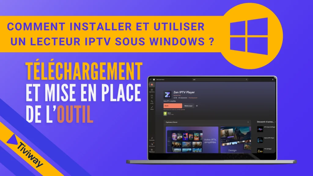 IPTV application : Téléchargement et mise en place de l’outil