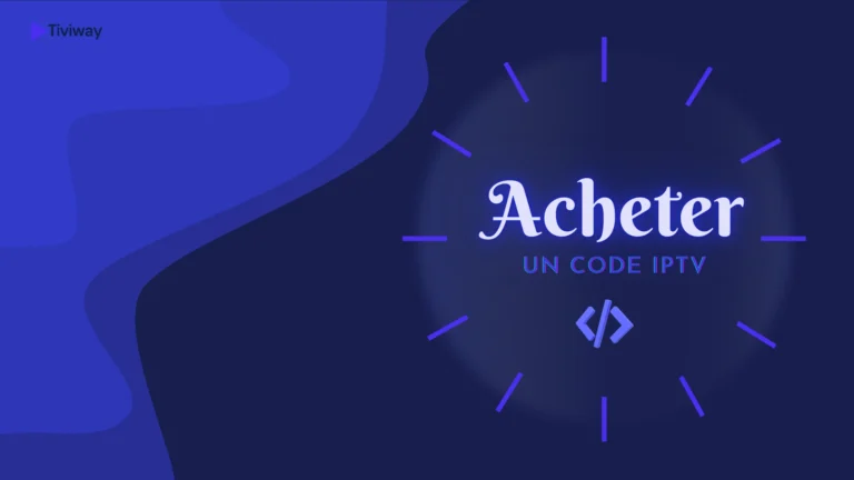 acheter un code IPTV
