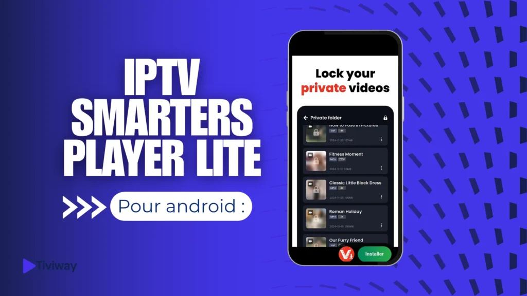 iptv smarters player lite pour Android