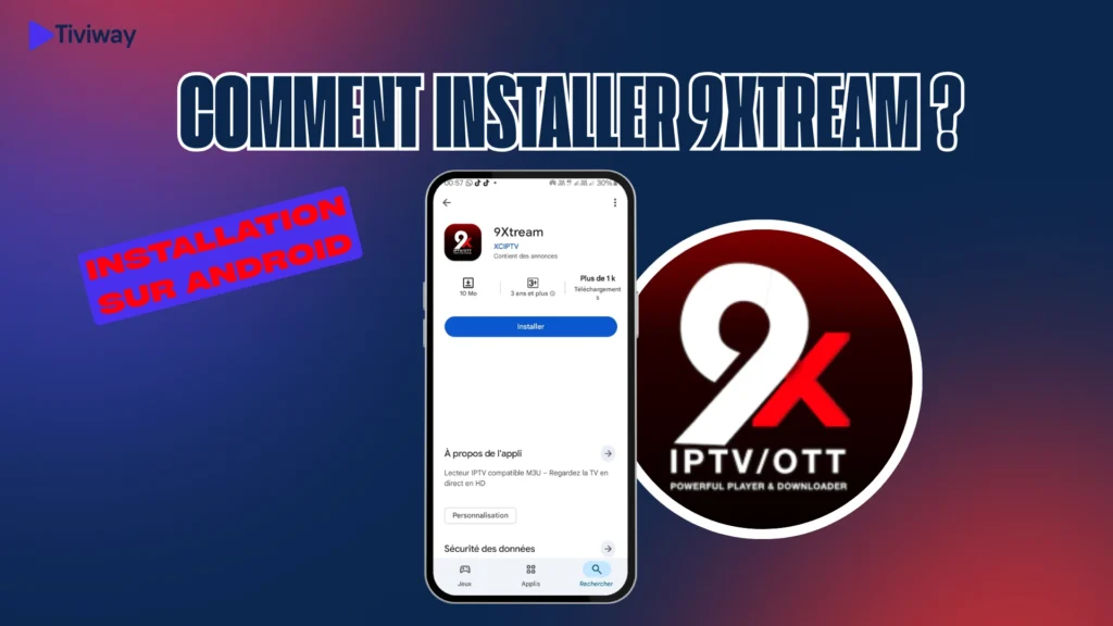 9Xtream sur Android