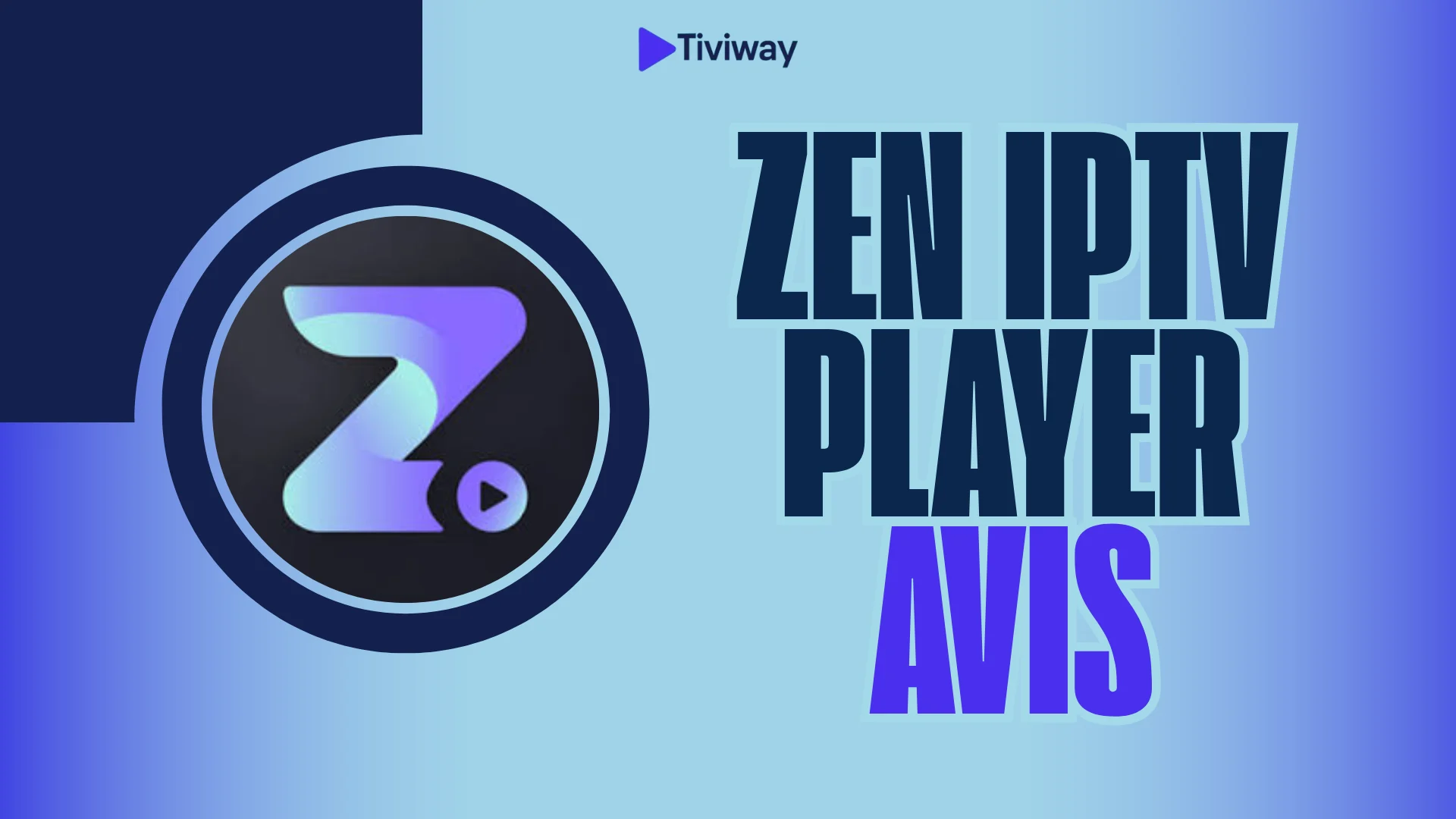 Zen IPTV Player avis